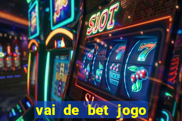 vai de bet jogo do gusttavo lima