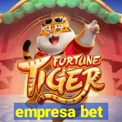 empresa bet