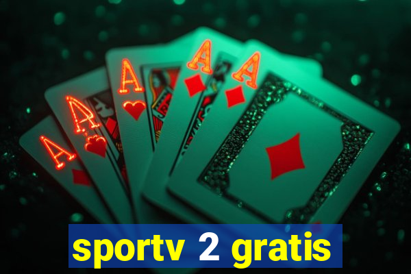 sportv 2 gratis