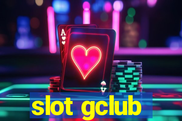 slot gclub