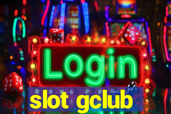 slot gclub