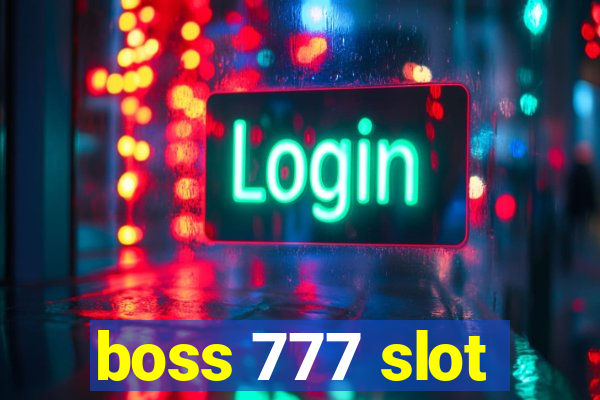 boss 777 slot