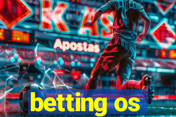 betting os