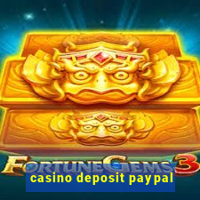 casino deposit paypal