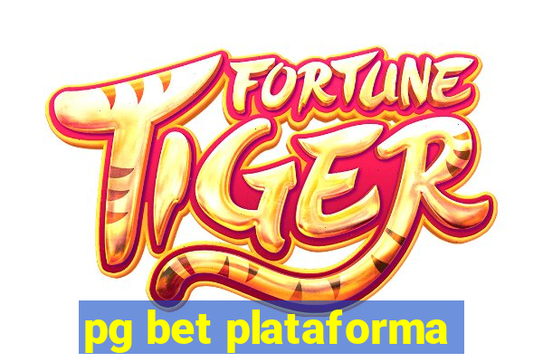 pg bet plataforma