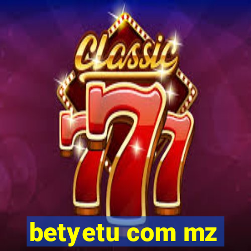 betyetu com mz