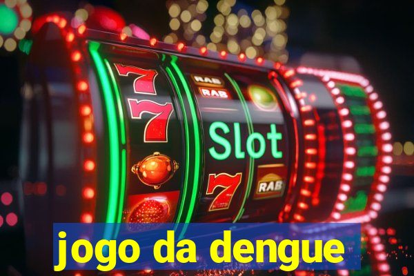 jogo da dengue