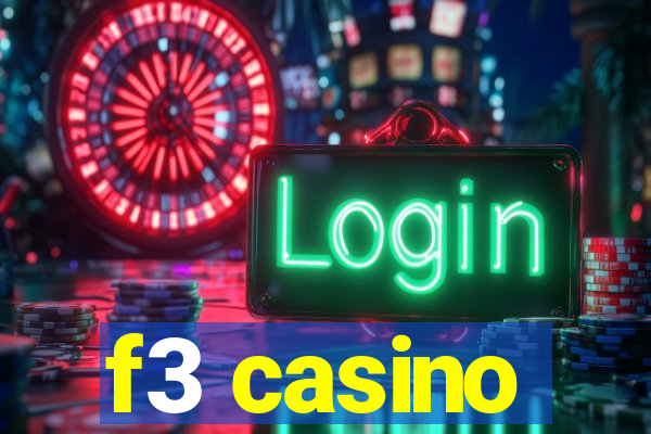 f3 casino