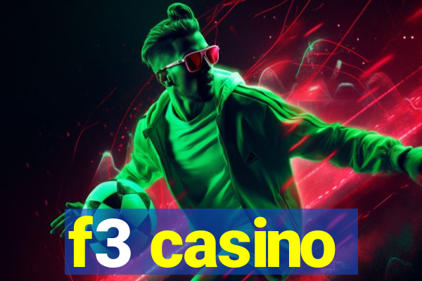 f3 casino