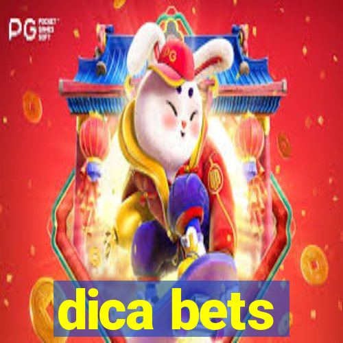 dica bets