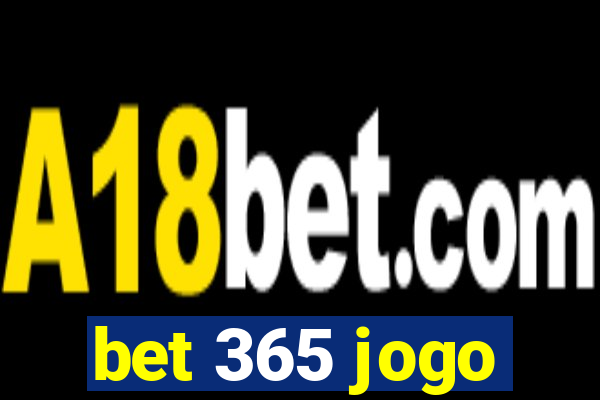 bet 365 jogo