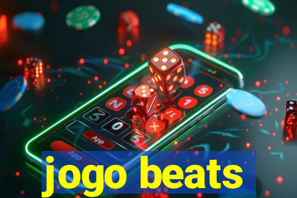 jogo beats