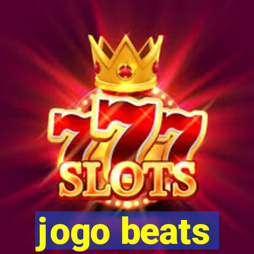 jogo beats