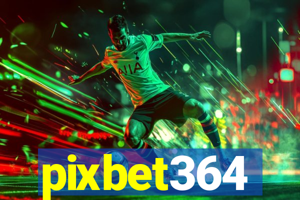 pixbet364