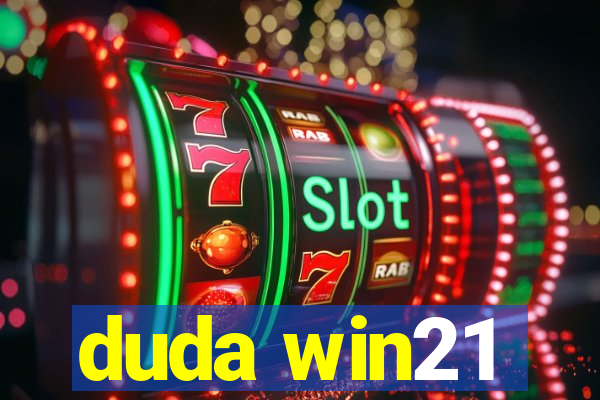 duda win21