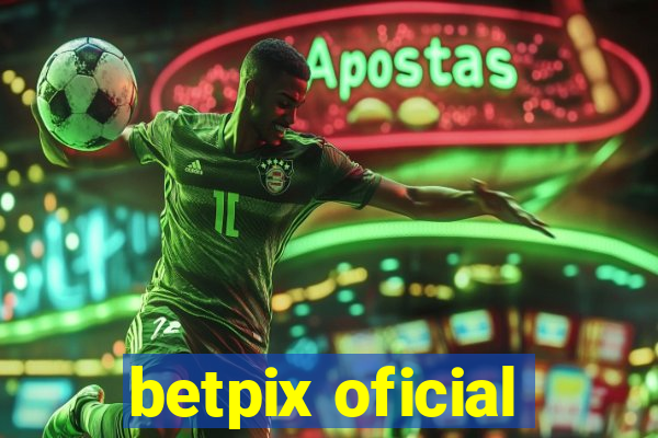 betpix oficial