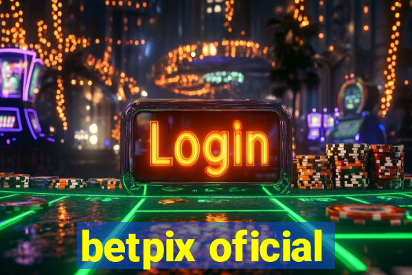 betpix oficial