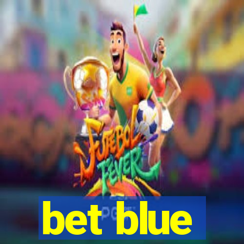 bet blue