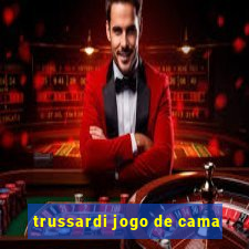 trussardi jogo de cama