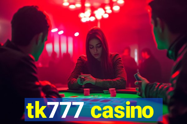 tk777 casino