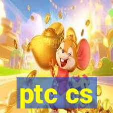 ptc cs