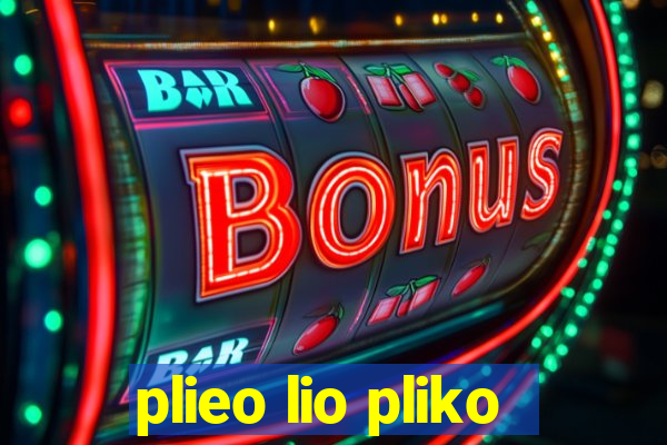 plieo lio pliko