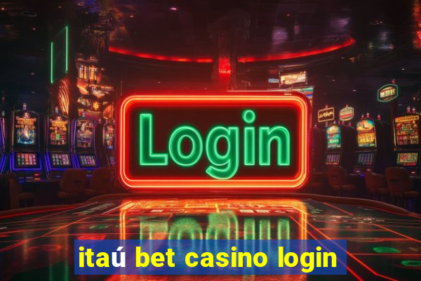 itaú bet casino login