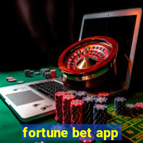 fortune bet app