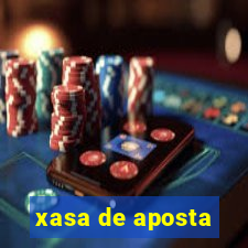 xasa de aposta