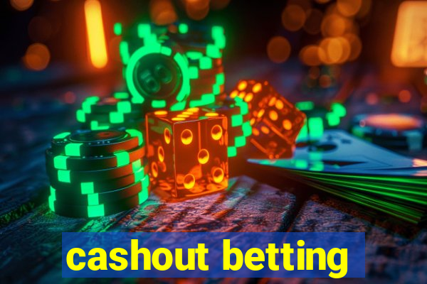 cashout betting