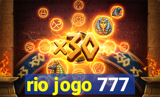 rio jogo 777