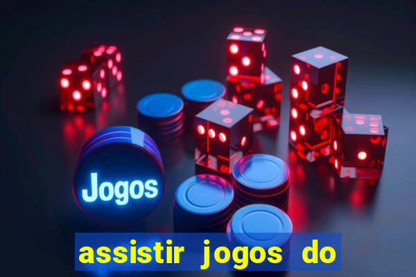 assistir jogos do destino online