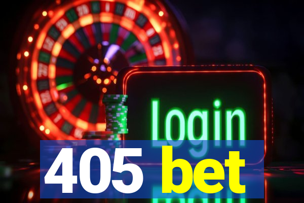 405 bet