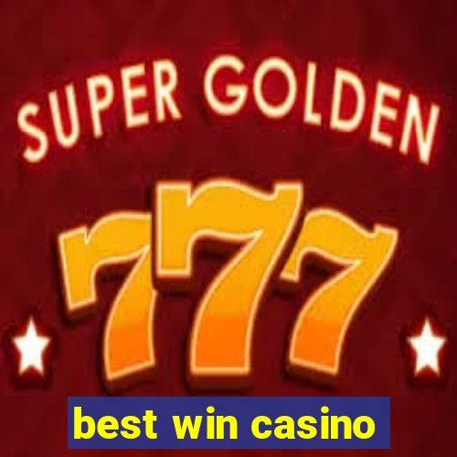 best win casino