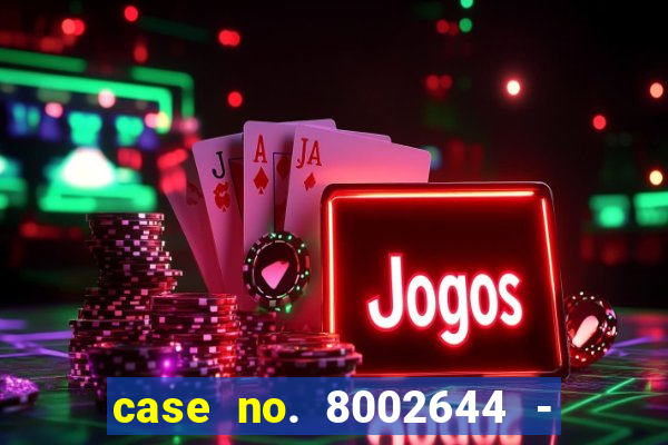 case no. 8002644 - casino night