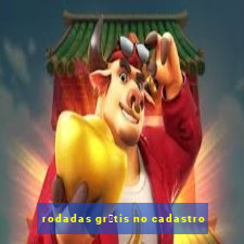 rodadas gr谩tis no cadastro