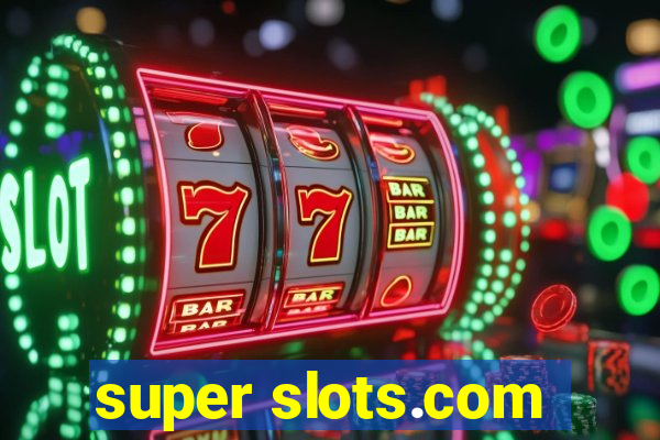 super slots.com