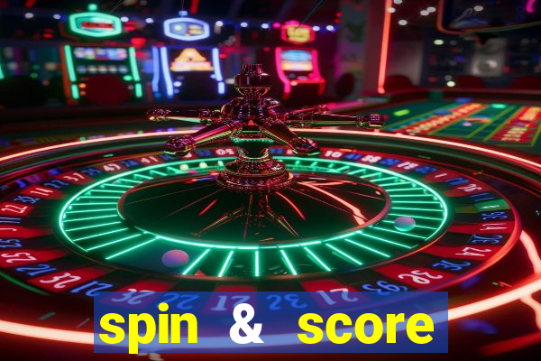 spin & score megaways slot