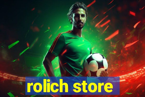 rolich store