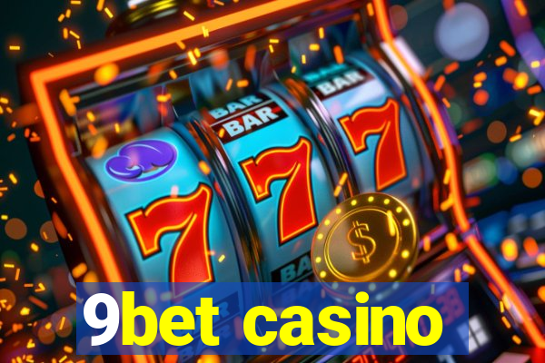 9bet casino