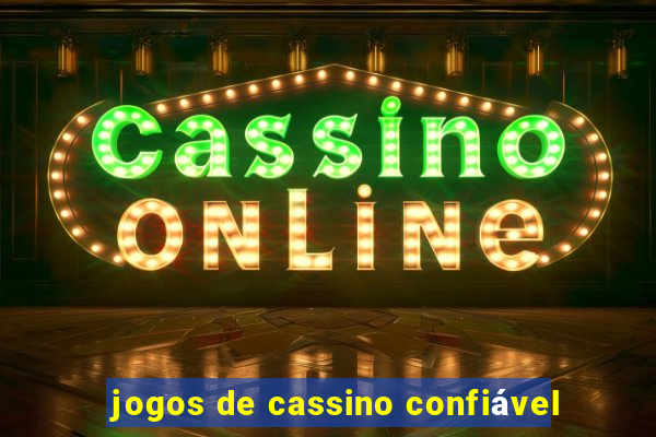 jogos de cassino confiável