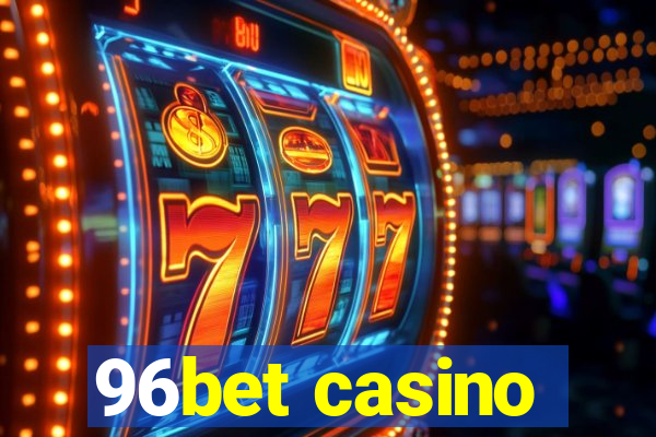 96bet casino