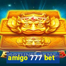 amigo 777 bet