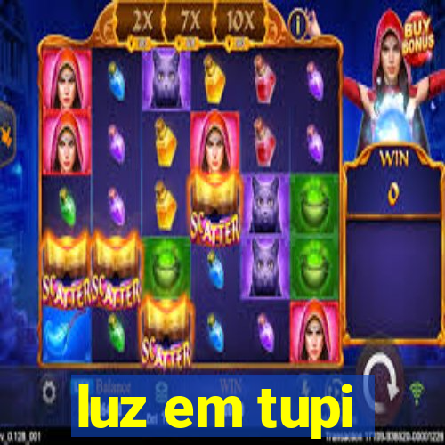 luz em tupi