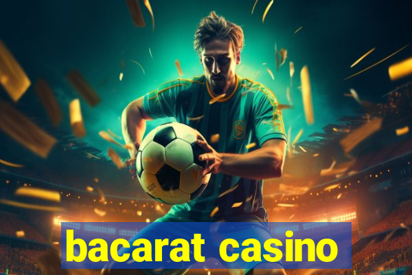 bacarat casino