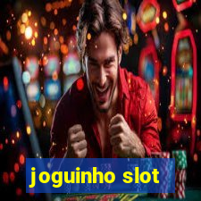 joguinho slot