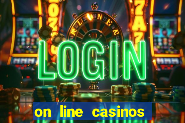 on line casinos for real money