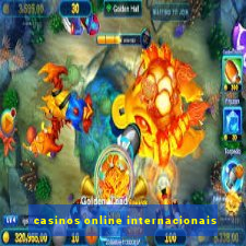 casinos online internacionais