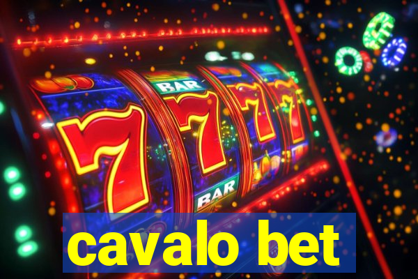 cavalo bet