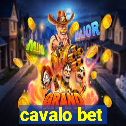 cavalo bet